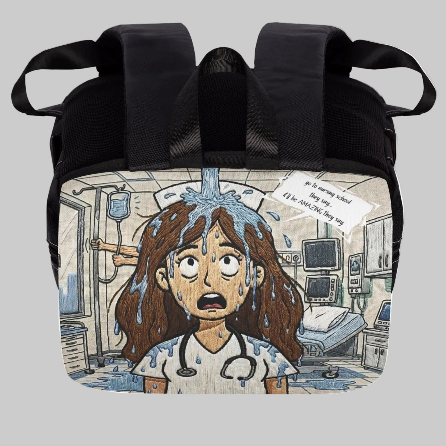 "What did I get myself into" Medical Backpack