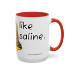 Nurse Sloth Coffee Mug — "it's giving Salty... Like Saline" Accent Mug