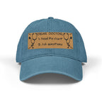 Embroidered Denim Hat — "Doctors Ask Nurses First" Funny Nurse Gift