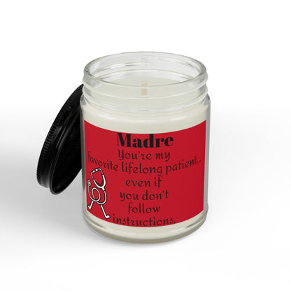Madre Scented Soy Candle — “You’re My Favorite Lifelong Patient” (4oz & 9oz)