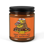 Unprofessional by Their Standards. Legendary by Ours.Candle