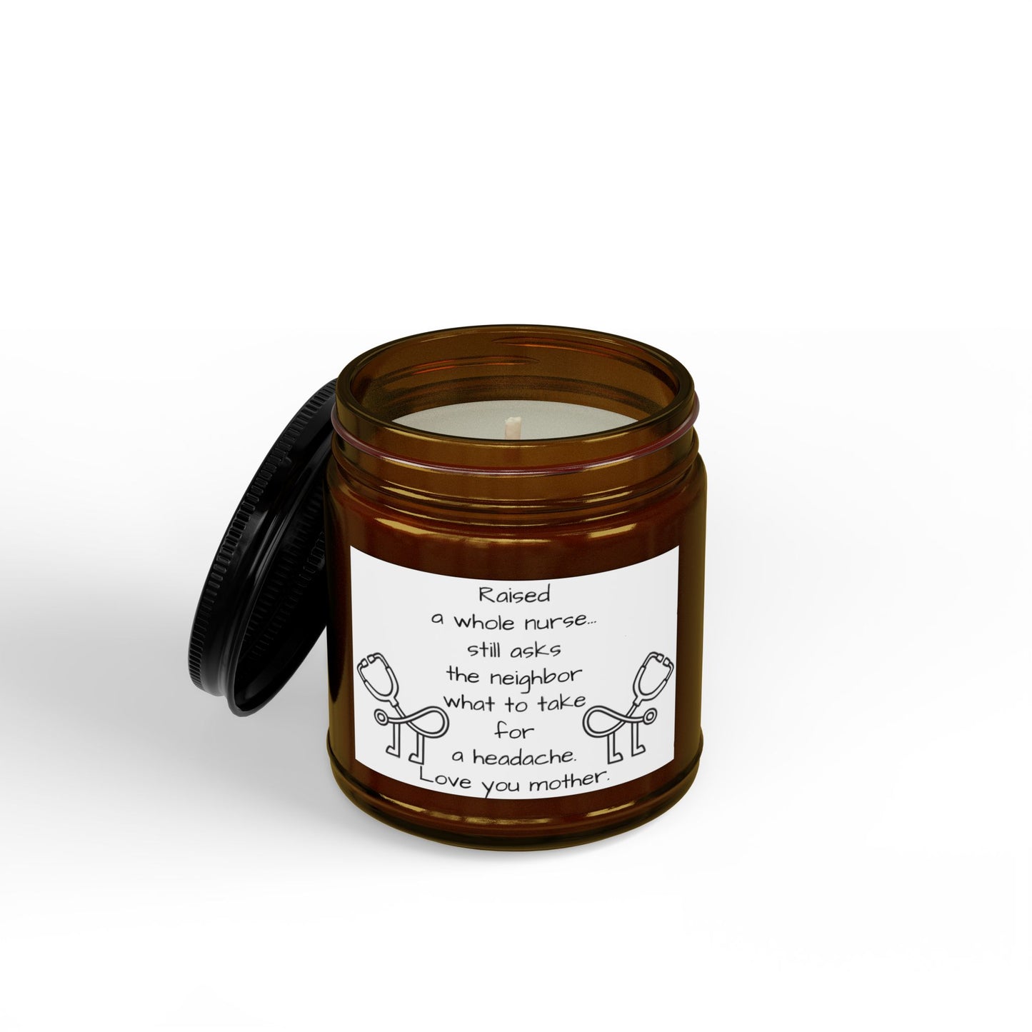 Nurse Mom Scented Soy Candle — 'Raised a whole nurse… love you mother' (4oz & 9oz)