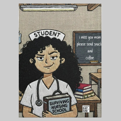 Surviving Nursing School Hardcover Journal — 'I miss you mom please send snacks and coffee' Student Nurse Notebook