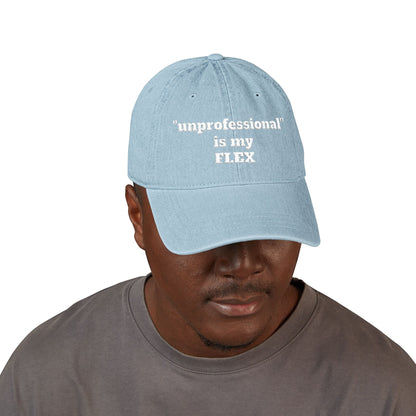 Embroidered Denim Hat — “unprofessional” Is My Flex Cap