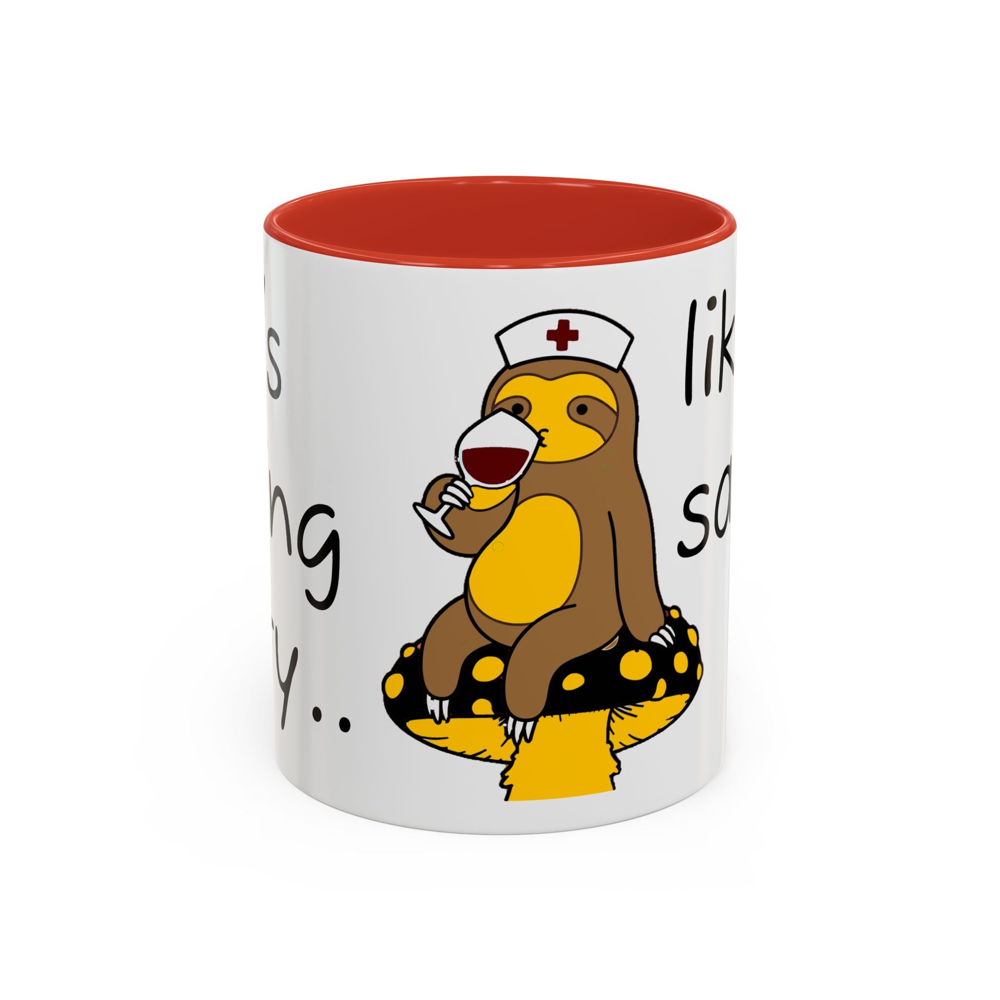 Nurse Sloth Coffee Mug — "it's giving Salty... Like Saline" Accent Mug