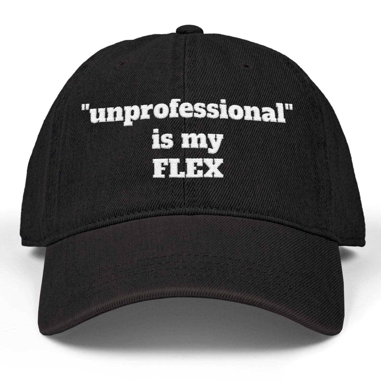 Embroidered Denim Hat — “unprofessional” Is My Flex Cap