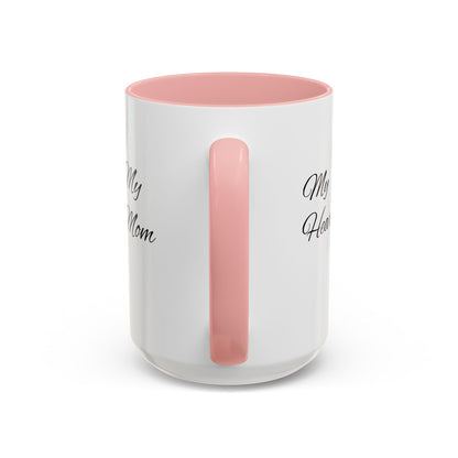 Mothers Day Mug Accent Coffee Mug (11, 15oz) The Heart Behind My Scrubs