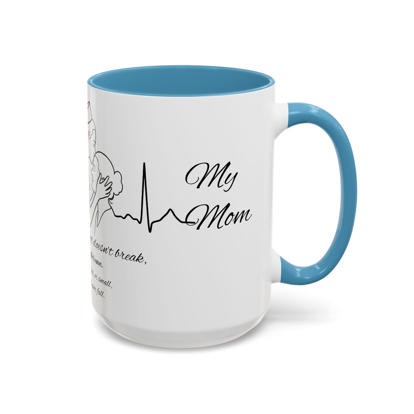 Mothers Day Mug Accent Coffee Mug (11, 15oz) The Heart Behind My Scrubs