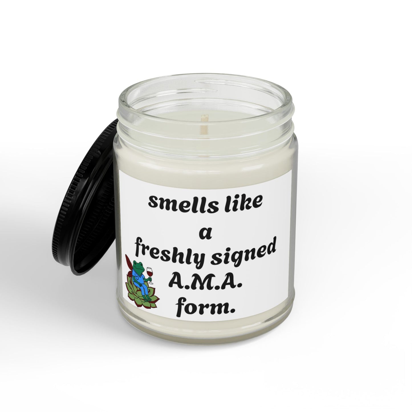 Scented Soy Candle — “Smells Like a Freshly Signed A.M.A. Form” (4 oz & 9 oz)