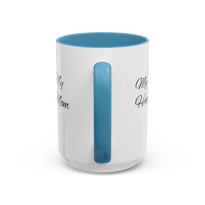 Mothers Day Mug Accent Coffee Mug (11, 15oz) The Heart Behind My Scrubs