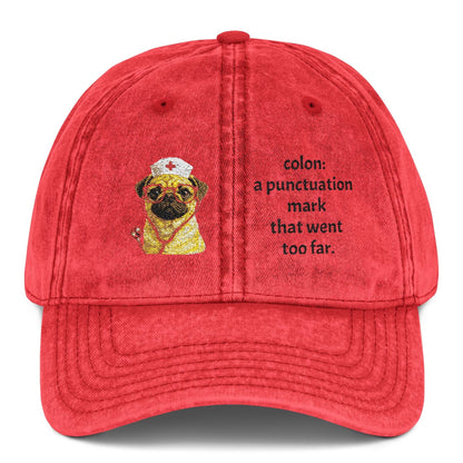 Embroidered Pug Nurse Vintage Cap — “colon: a punctuation mark that went too far.”