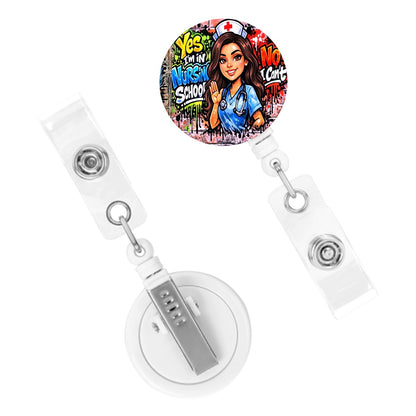 Nursing School Badge Reel – “No I Can’t”-Retractable ID Badge Holder