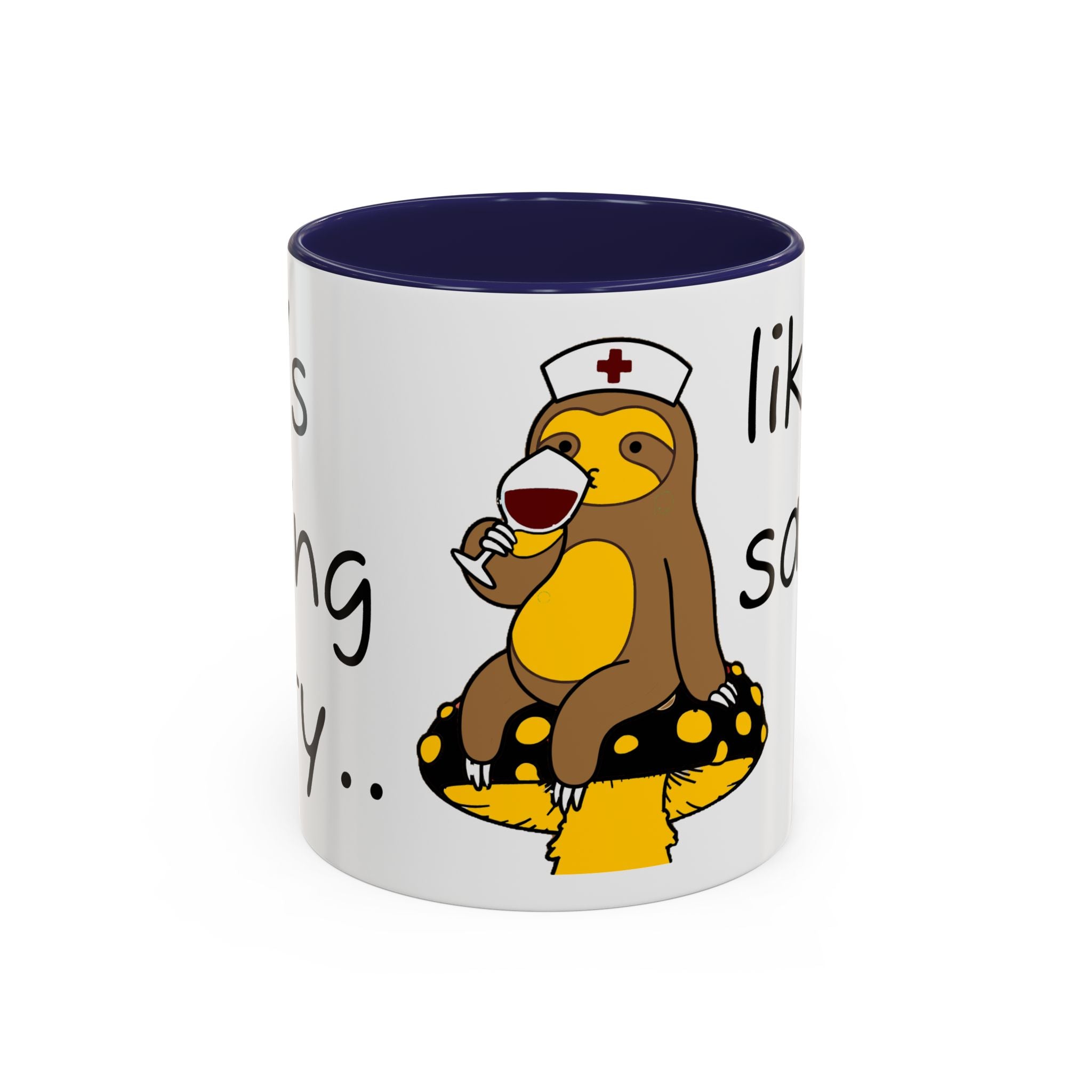 Nurse Sloth Coffee Mug — "it's giving Salty... Like Saline" Accent Mug