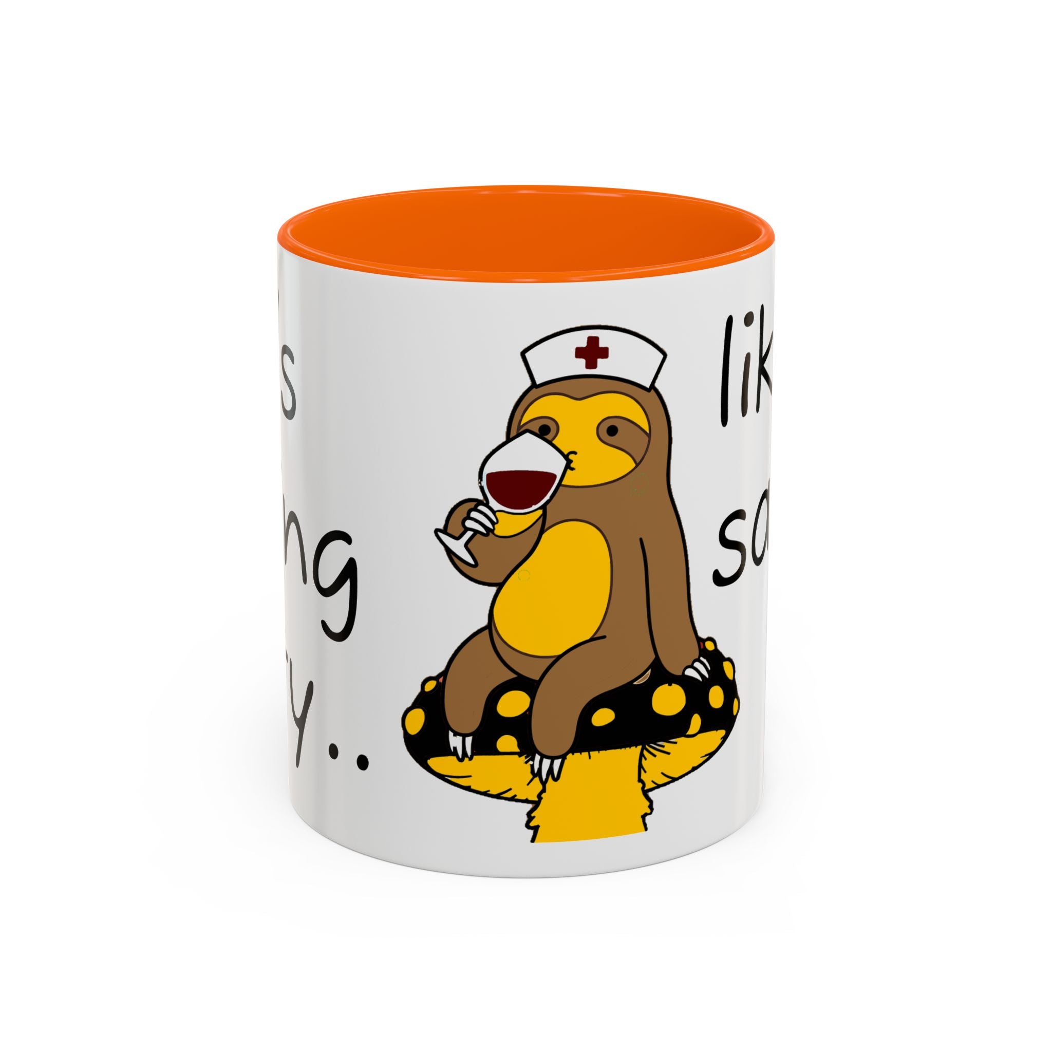 Nurse Sloth Coffee Mug — "it's giving Salty... Like Saline" Accent Mug