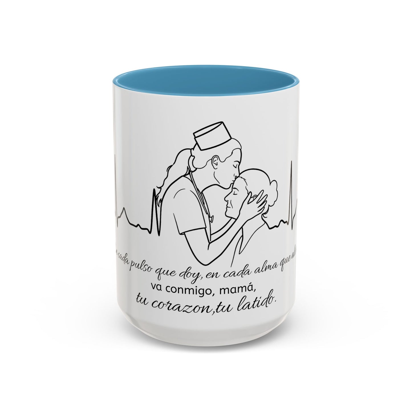 Nurse & Mom Tribute Coffee Mug – "Va conmigo, mamá, en mi corazón tu latido"