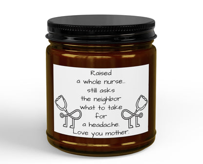 Nurse Mom Scented Soy Candle — 'Raised a whole nurse… love you mother' (4oz & 9oz)