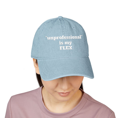 Embroidered Denim Hat — “unprofessional” Is My Flex Cap