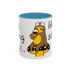 Nurse Sloth Coffee Mug — "it's giving Salty... Like Saline" Accent Mug
