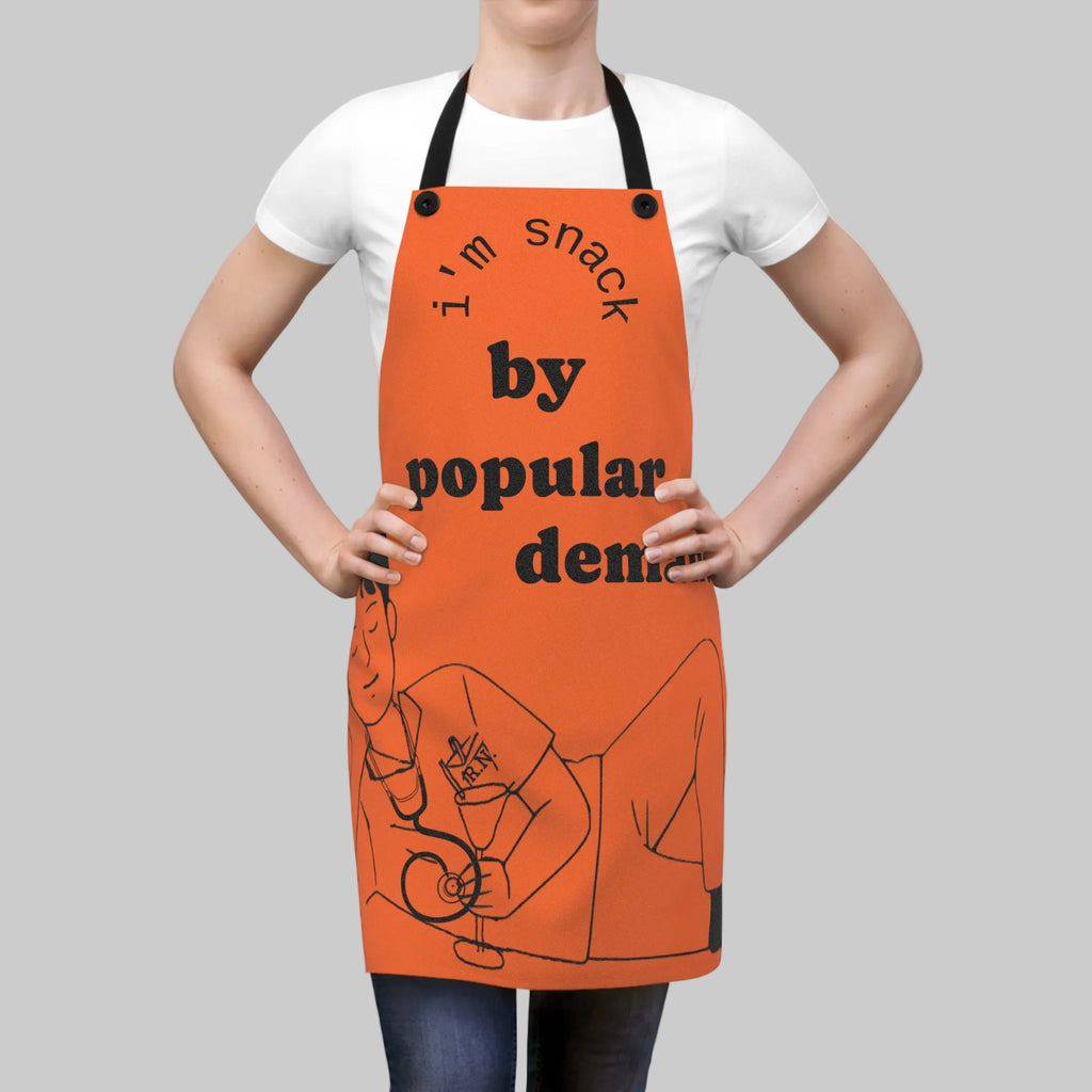Apron — "I'm Snack by Popular Demand" Murse edition
