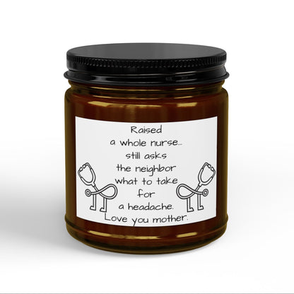 Nurse Mom Scented Soy Candle — 'Raised a whole nurse… love you mother' (4oz & 9oz)