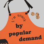 Apron — "I'm Snack by Popular Demand" Murse edition