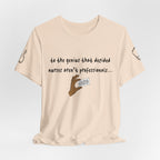 Nurses Aren't Professionals Tee — Funny Nurse Quote Short Sleeve Shirt