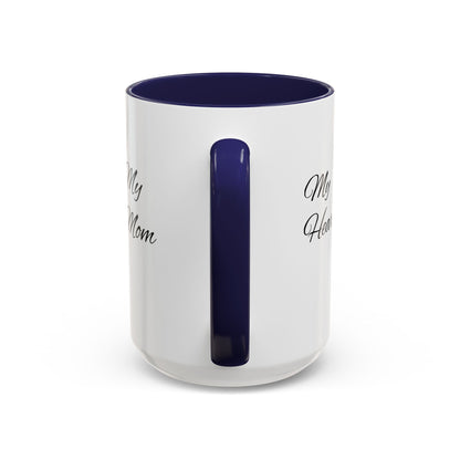 Mothers Day Mug Accent Coffee Mug (11, 15oz) The Heart Behind My Scrubs