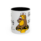 Nurse Sloth Coffee Mug — "it's giving Salty... Like Saline" Accent Mug