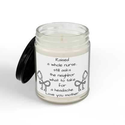 Nurse Mom Scented Soy Candle — 'Raised a whole nurse… love you mother' (4oz & 9oz)