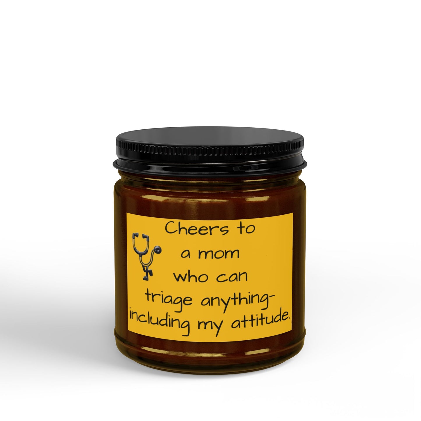 Nurse Mom Soy Candle — "Cheers to a Mom Who Can Triage Anything" (4 & 9 oz)