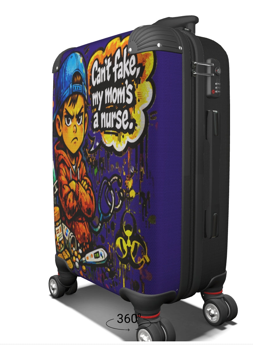 Can’t Fake Sick — Nurse Mom Street Suitcase