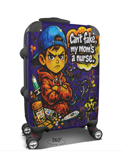 Can’t Fake Sick — Nurse Mom Street Suitcase